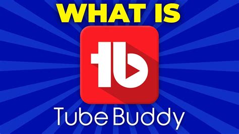 tube buddy|what is tubebuddy used for.